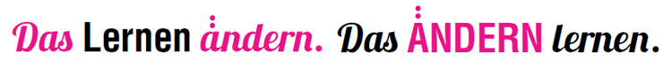 Das Lernen ändern - Das Ändern lernen