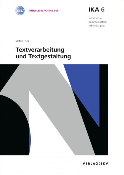 Buchcover von IKA 6, Textverarbeitung und Textgestaltung